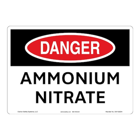 Danger/Ammonium Nitrate Sign (OS1122DH-)|Plastic 10" X 14" Corner Mounting Holes|OSHA Signs|Sign for Business, Retail, Workplace, Restaurant, Medical Facility